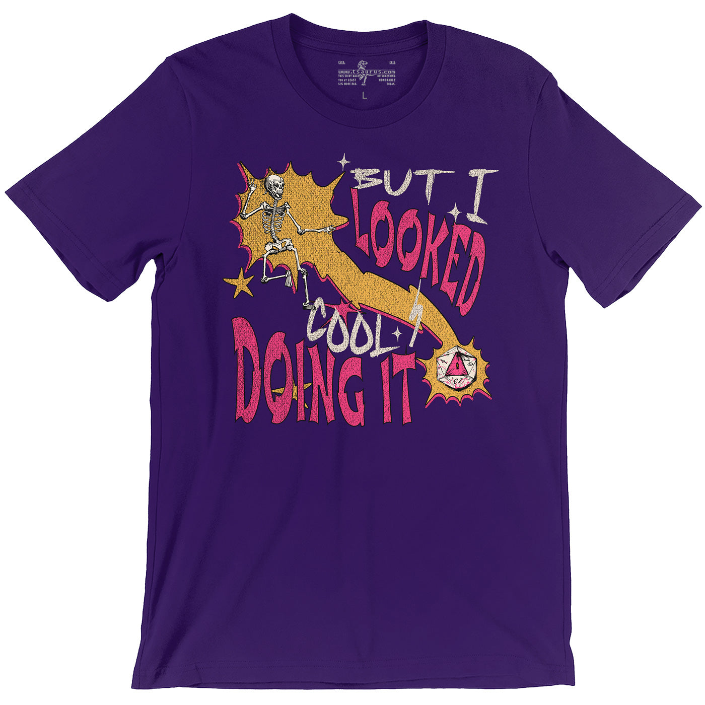 Natural 1 and Died but I looked cool doing it D&D purple t-shirt