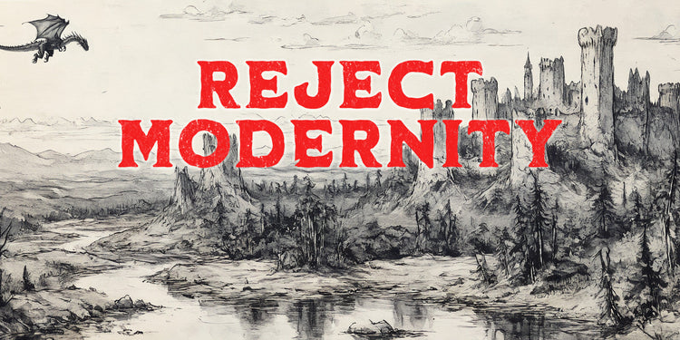 May 2025 - Reject Modernity