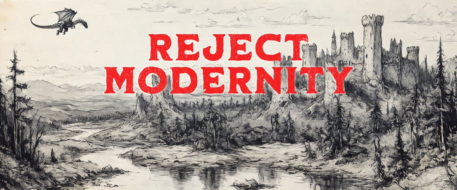 May 2025 - Reject Modernity