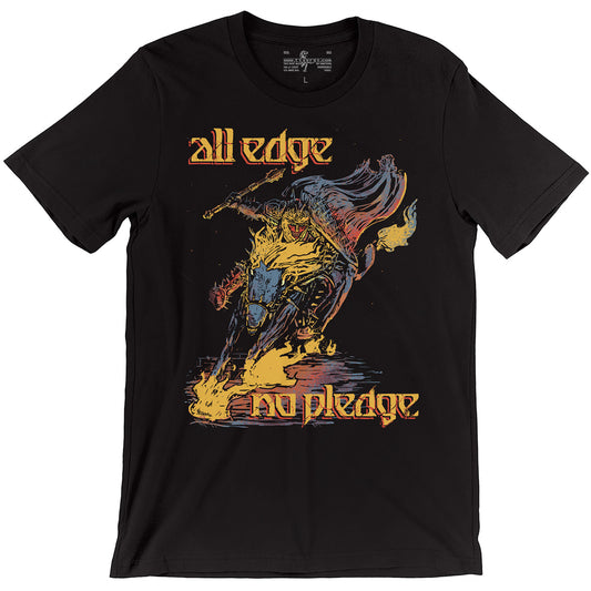 All Edge No Pledge Oathbreaker Paladin Tee