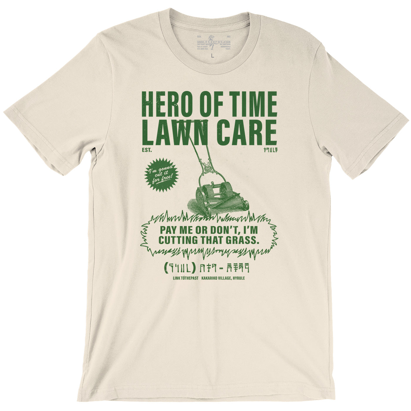 Hero of Time Lawn Care Service Parody Natural Unisex T-Shirt