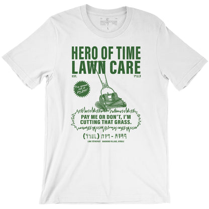 Hero of Time Lawn Care Service Parody White Unisex T-Shirt
