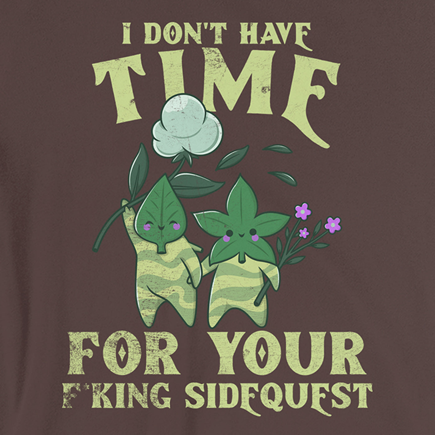 I Don't Have Time For Your F*king Sidequests Funny Videogame T-shirt art