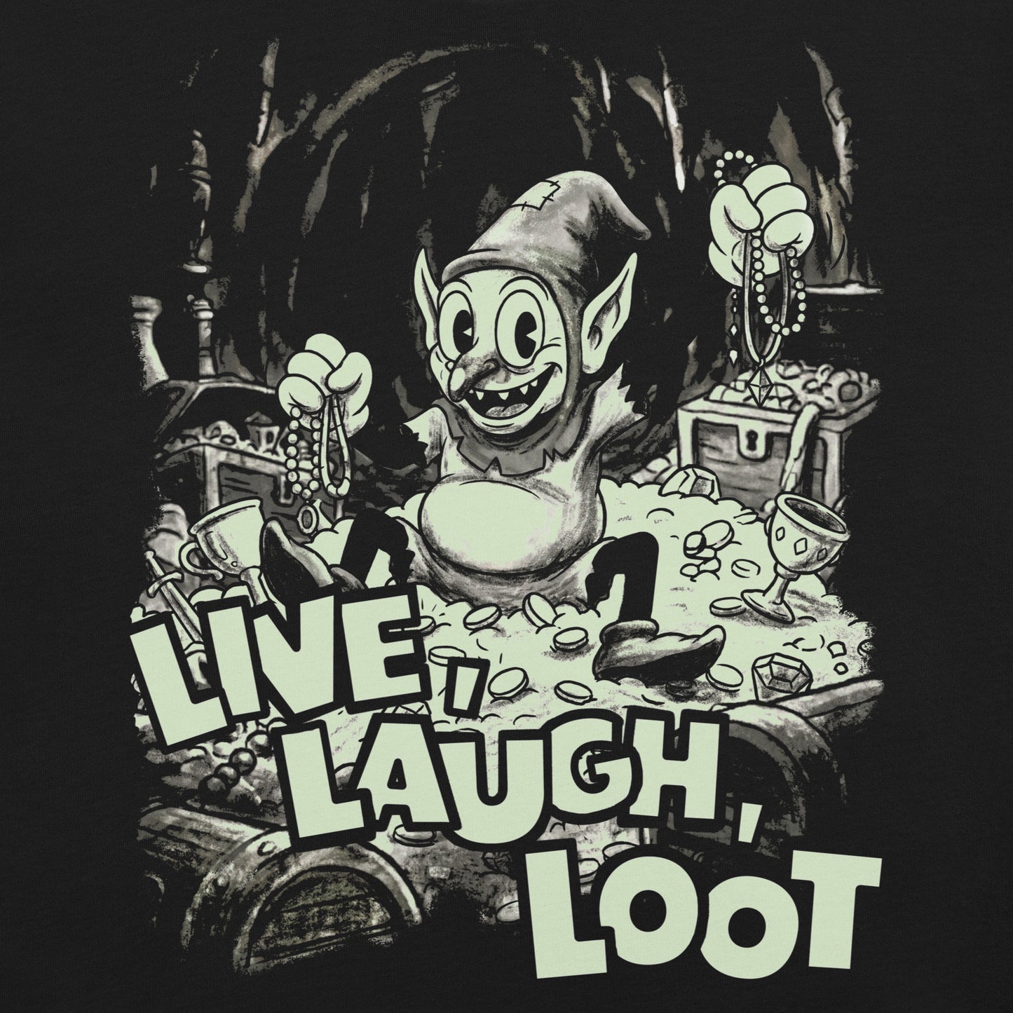 Live Laugh Loot Treasure Goblin Rubber Hose funny D&D Art Design