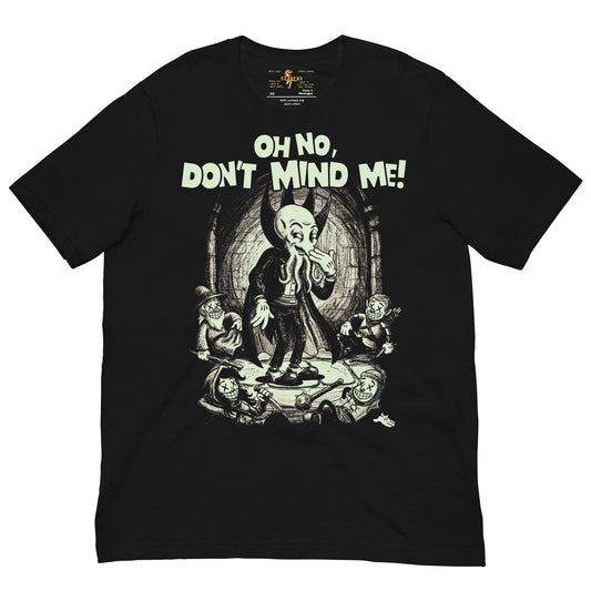 Oh No, Don't Mind Me Mindflayer Pun funny D&D t-shirt