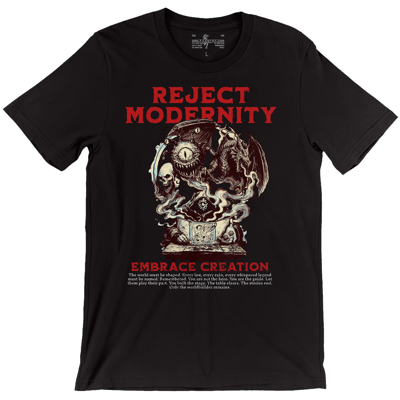Reject Modernity Embrace Creation Dungeon Master D&D Black T-shirt