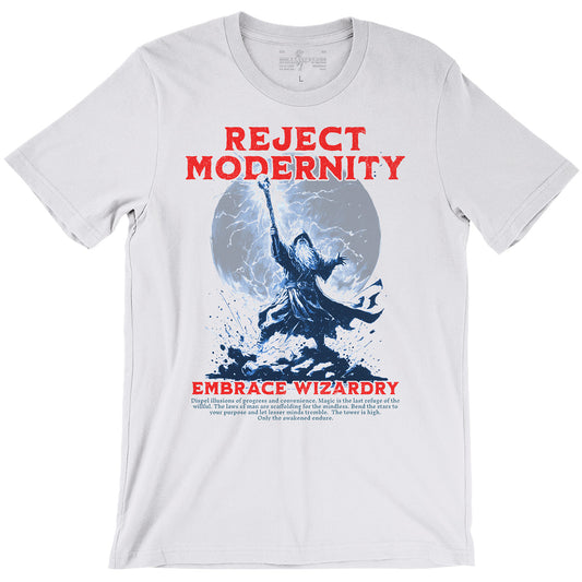 Reject Modernity Embrace Wizardry Unisex D&D White t-shirt
