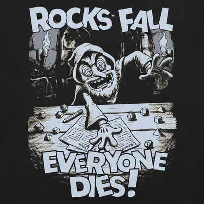 Rocks Fall Everyone Dies D&D Dungeon Master Funny Art Graphic