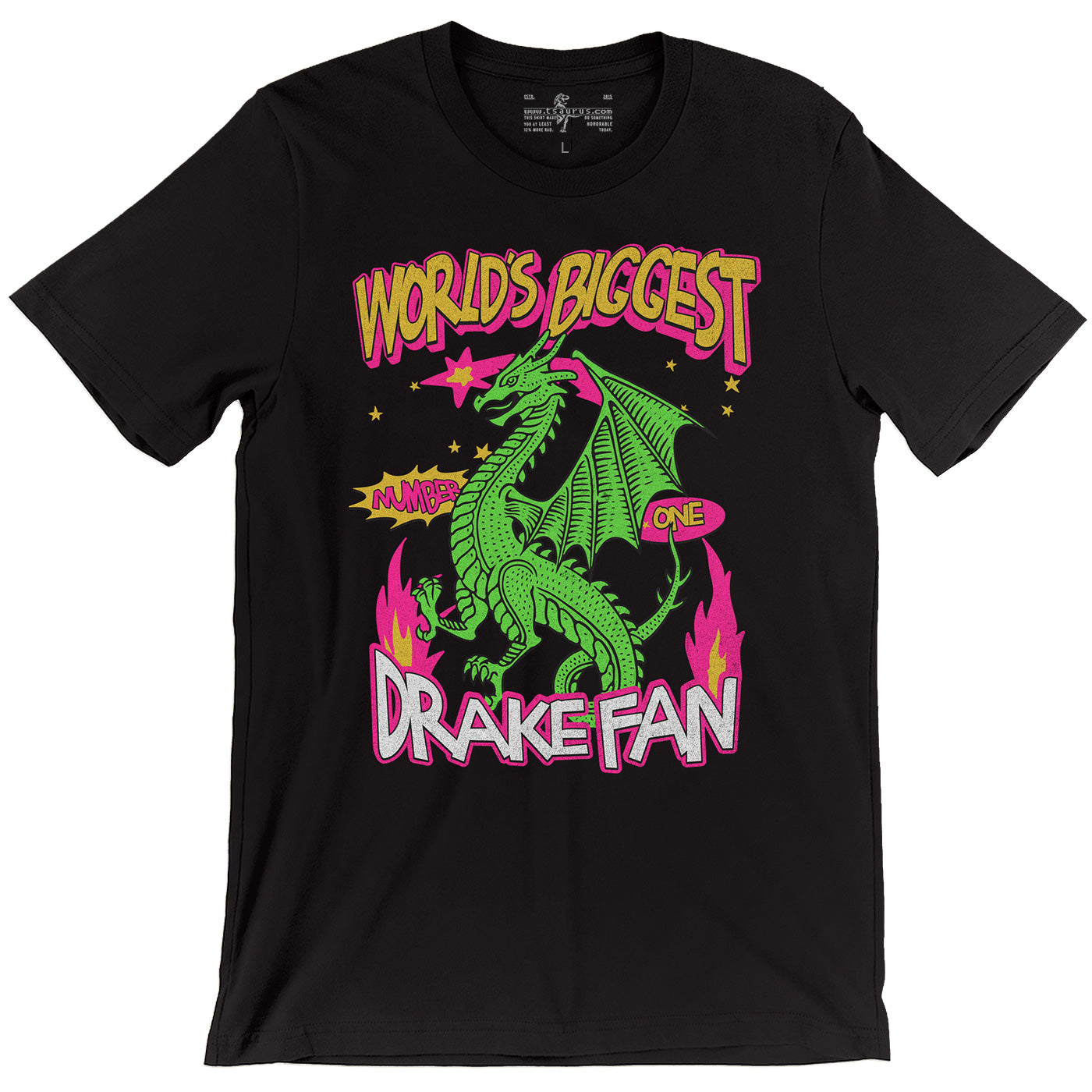 World's Biggest Number One Drake Fan Black Unisex T-Shirt