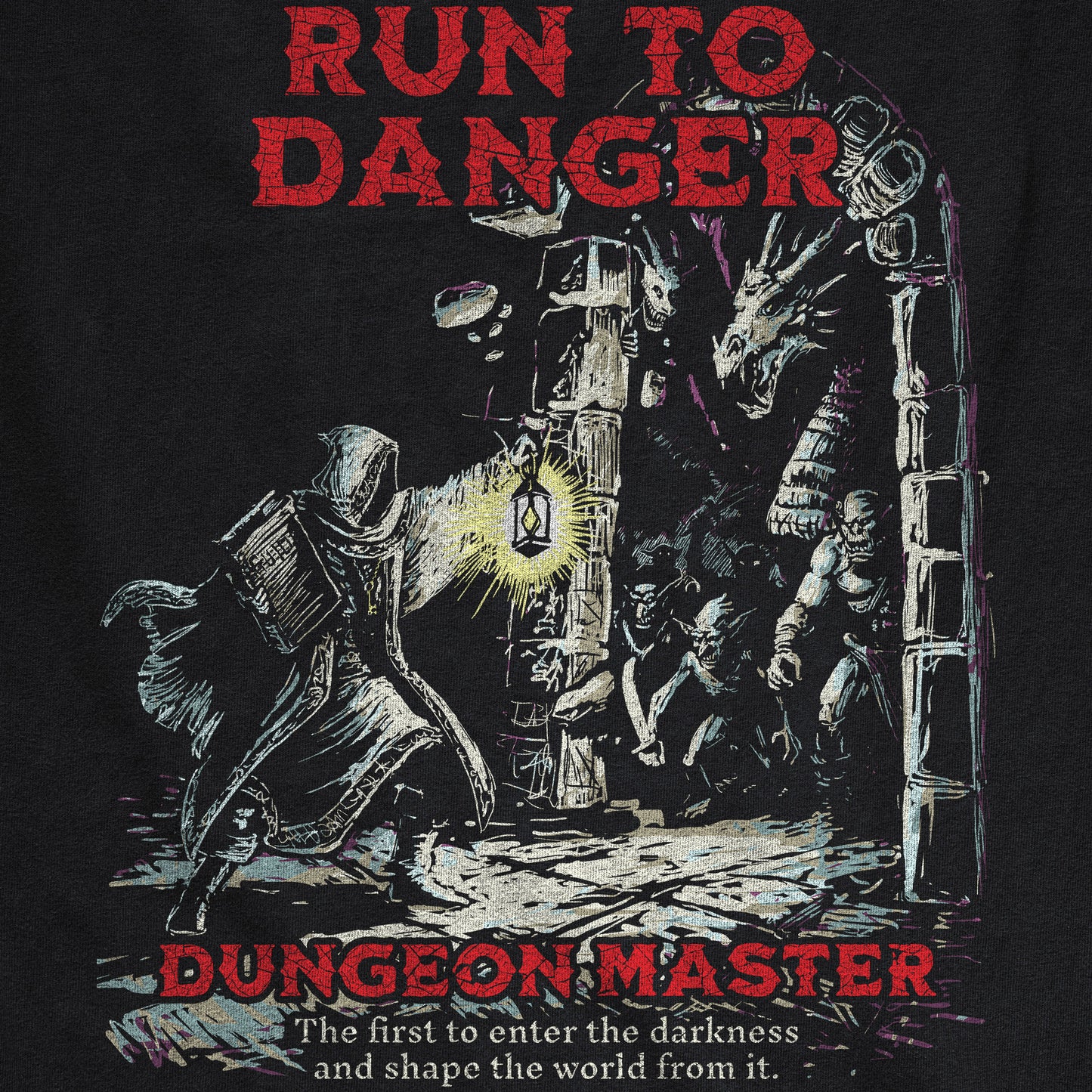 Run to Danger - Dungeon Master Tee