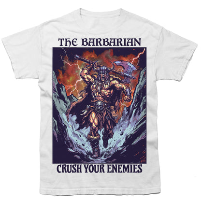 Crush Your Enemies - Barbarian Tee