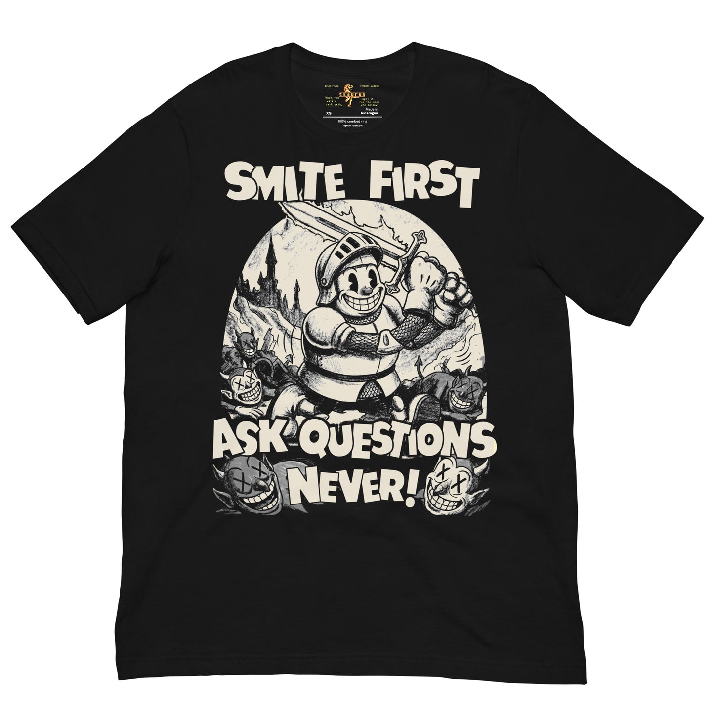 Smite First Ask Questions Never - Paladin Tee