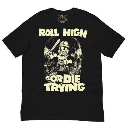 Roll High or Die Trying - Fighter Tee