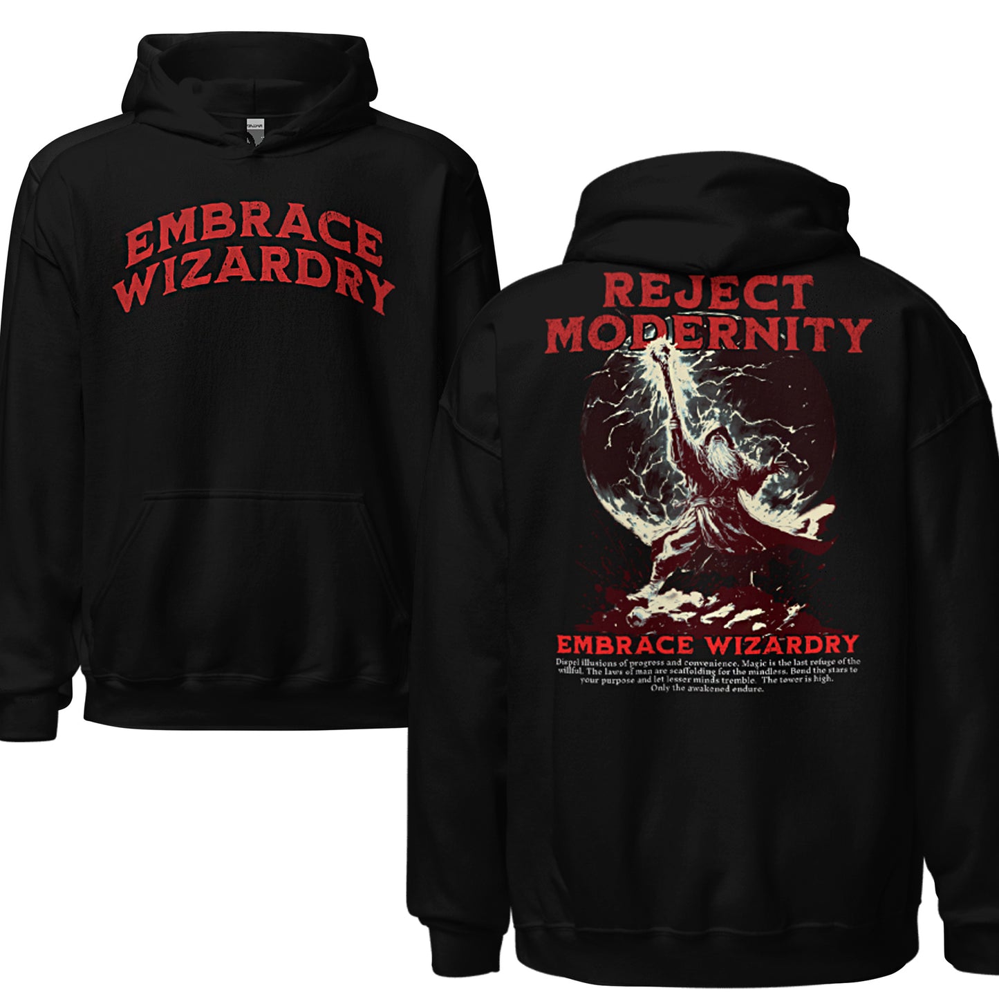Embrace Wizardry - Wizard Hoodie